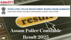 assam police constable result 2025
