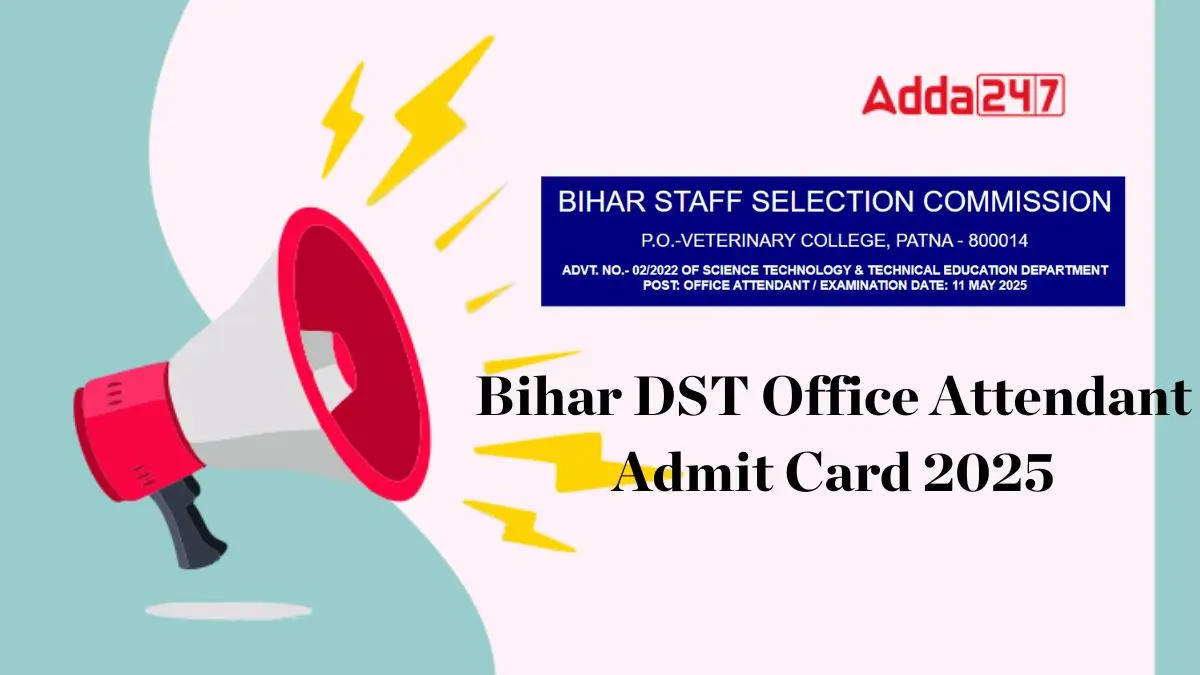 Bihar DST Office Attendant Admit Card 2025