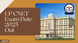 UP CNET Exam Date 2025 Out