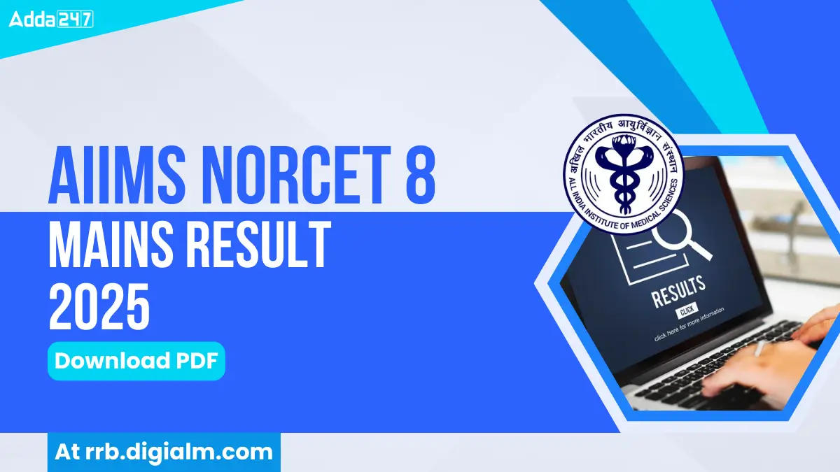 AIIMS NORCET 8 Mains Result