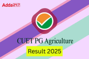 CUET PG Agriculture Result 2025