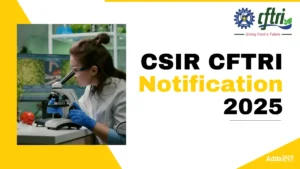 CSIR CFTRI Notification 2025