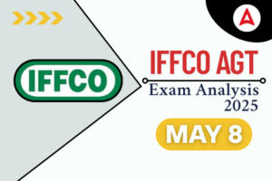 IFFCO AGT Prelims Exam Analysis 2025