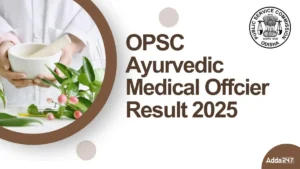 OPSC Ayurvedic Medical Officer Result