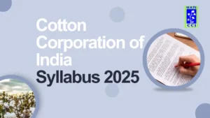 Cotton Corporation of India Syllabus 2025
