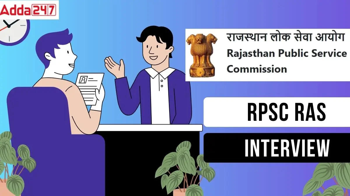 RPSC RAS Interview Date Out