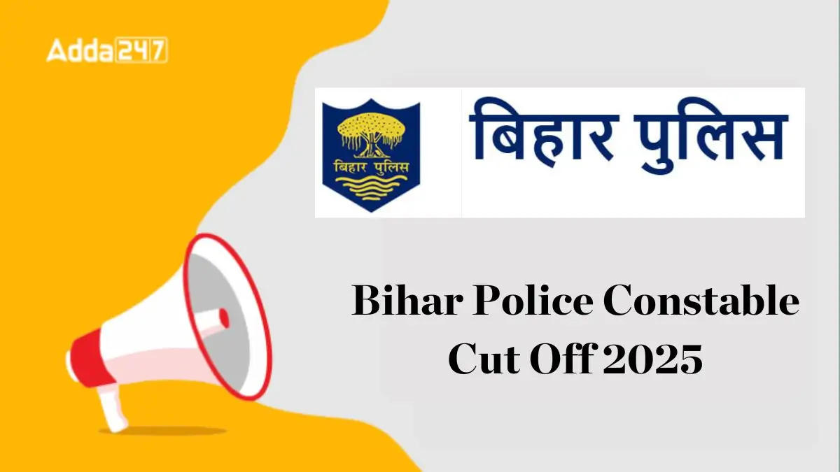 Bihar Police Constable Cut Off 2025