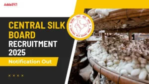 Central Silk Board Recruitment 2025