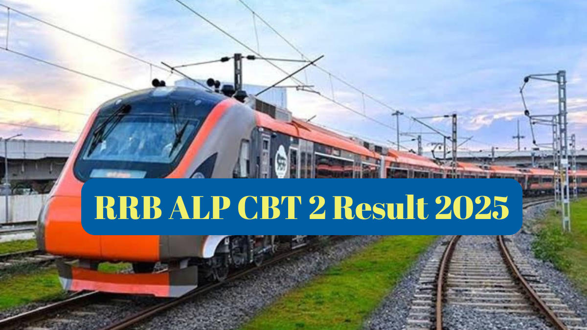 RRB ALP CBT 2 Result 2025