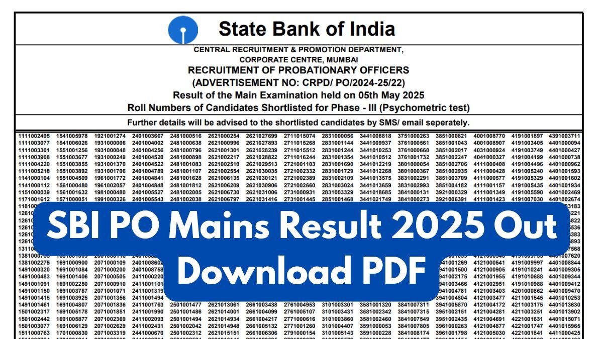 SBI PO Mains Result 2025 Out