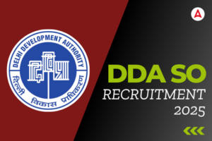 DDA SO Recruitment 2025