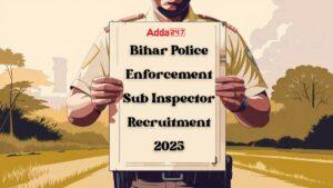 Bihar Police Enforcement Sub Inspector Recruitment 2025