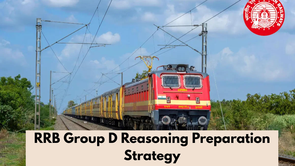 RRB Group D Reasoning Preparation Strategy