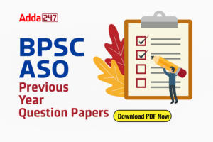 BPSC ASO Previous Year Question Paper, Download PDF