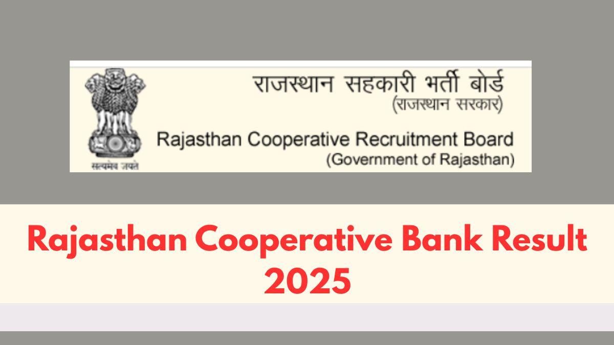 Rajasthan Cooperative Bank Result 2025-1