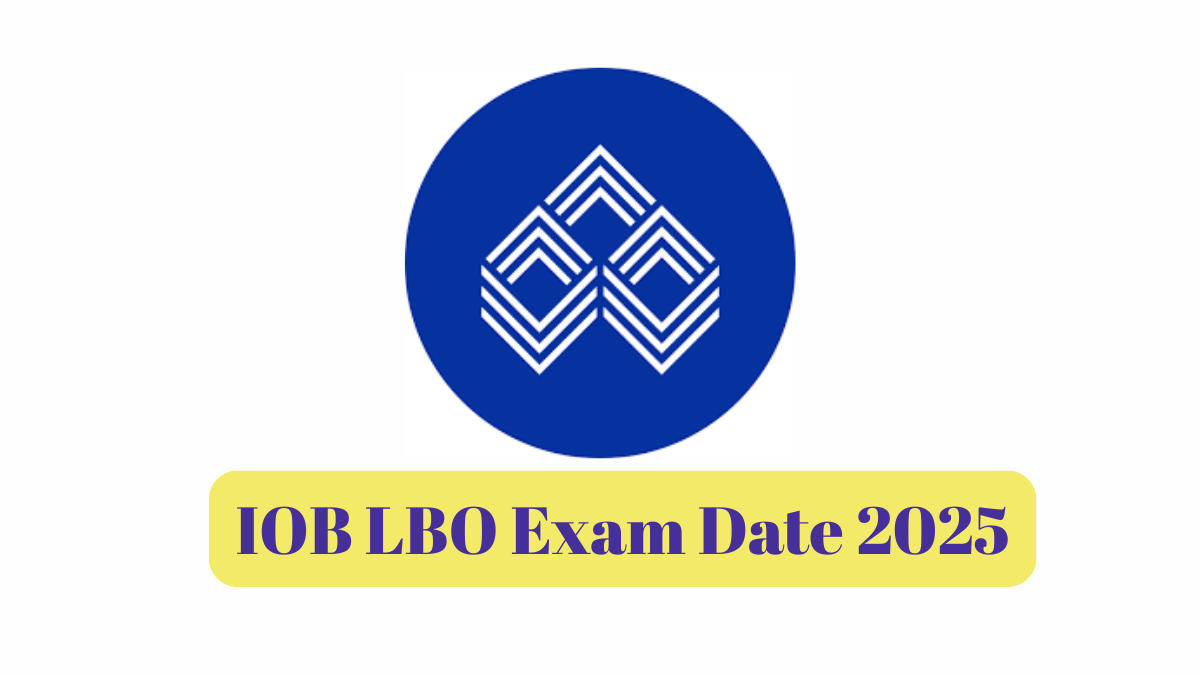 IOB LBO Exam Date 2025