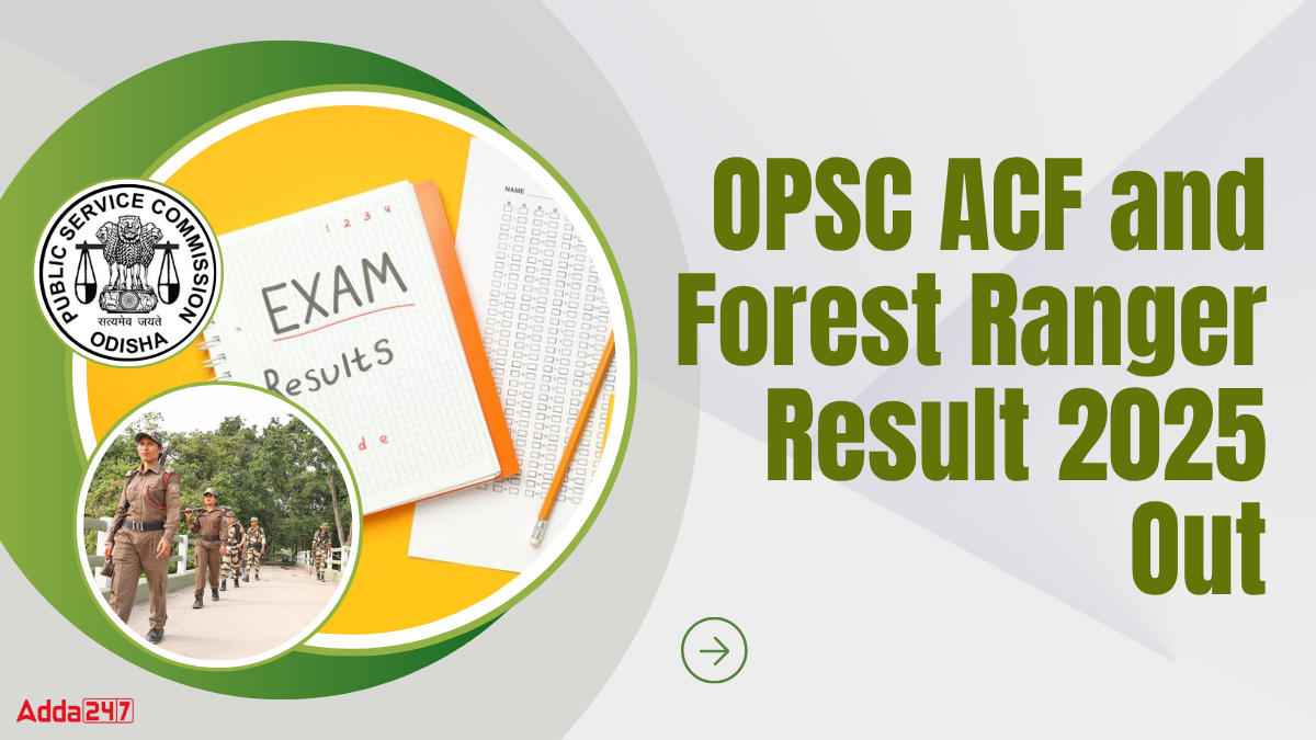OPSC ACF and Forest Ranger Result 2025 Out
