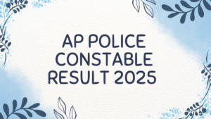AP Police Constable Result 2025