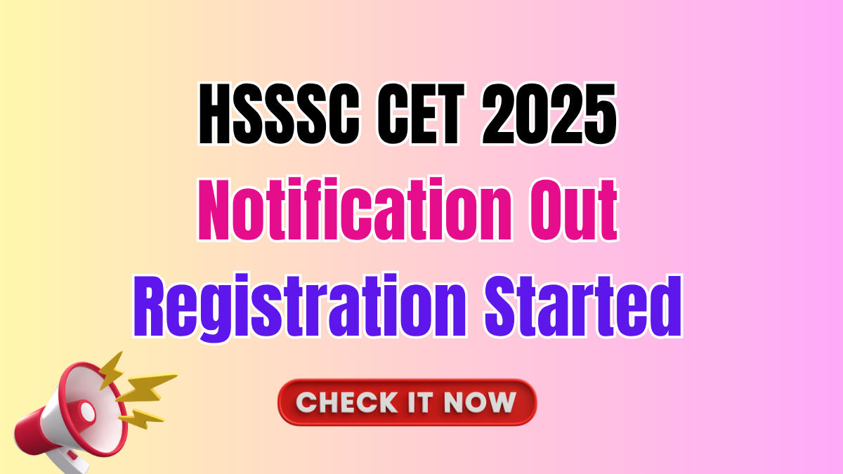 HSSSC CET 2025 Notification