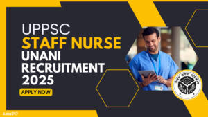 UPPSC Staff Nurse Unani Recruitment 2025 Notification