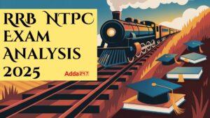 RRB NTPC Exam Analysis 2025