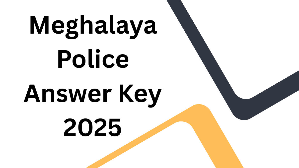 Meghalaya Police Answer Key 2025