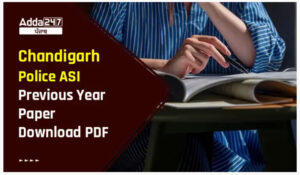 Chandigarh Police ASI Previous Year Question Paper, Download PDF
