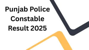 Punjab Police Constable Result 2025