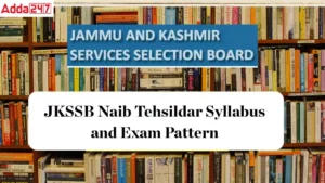 JKSSB Naib Tehsildar Syllabus and Exam Pattern 2025, Download PDF
