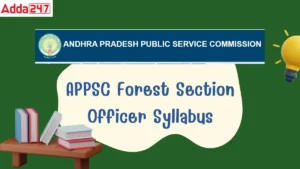 APPSC Forest Section officer syllabus