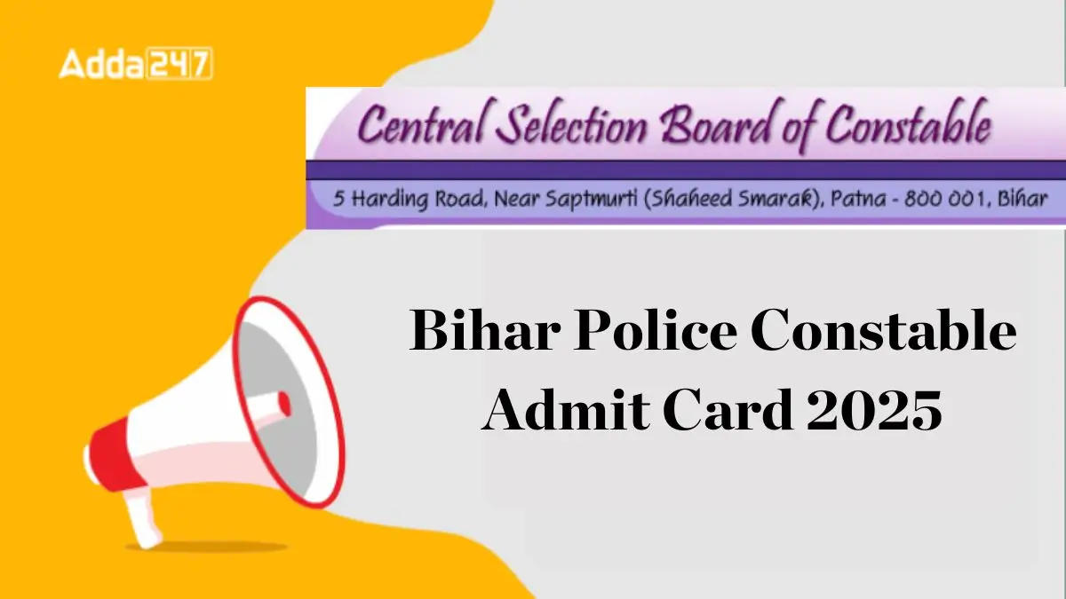 Bihar Police Constable Admit Card 2025