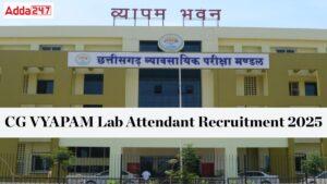 CG Vyapam Lab Attendant Recruitment 2025