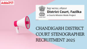 Chandigarh District Court Stenographer Recruitment 2025