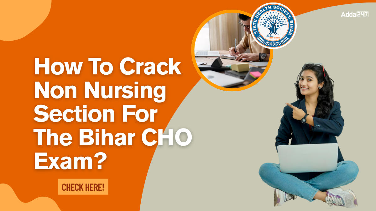 How To Crack Non Nursing Section For The Bihar CHO Exam