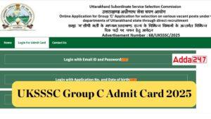 UKSSSC Group C Admit Card 2025