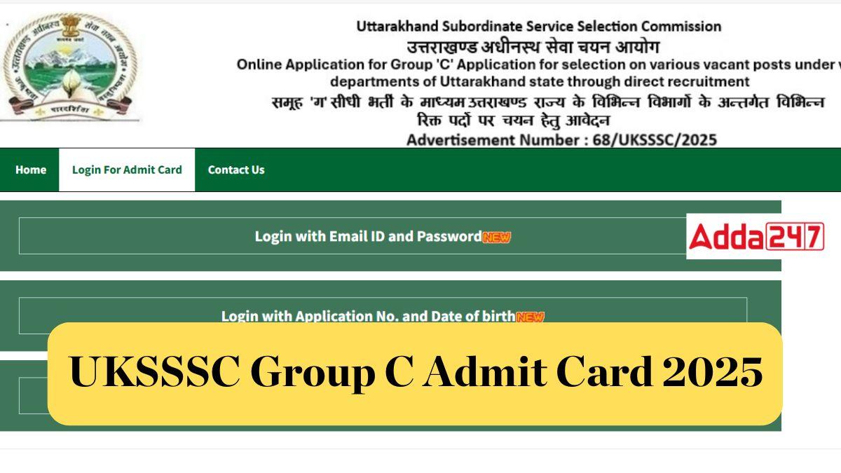 UKSSSC Group C Admit Card 2025