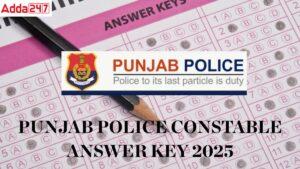 PUNJAB POLICE CONSTABLE Answer key 2025