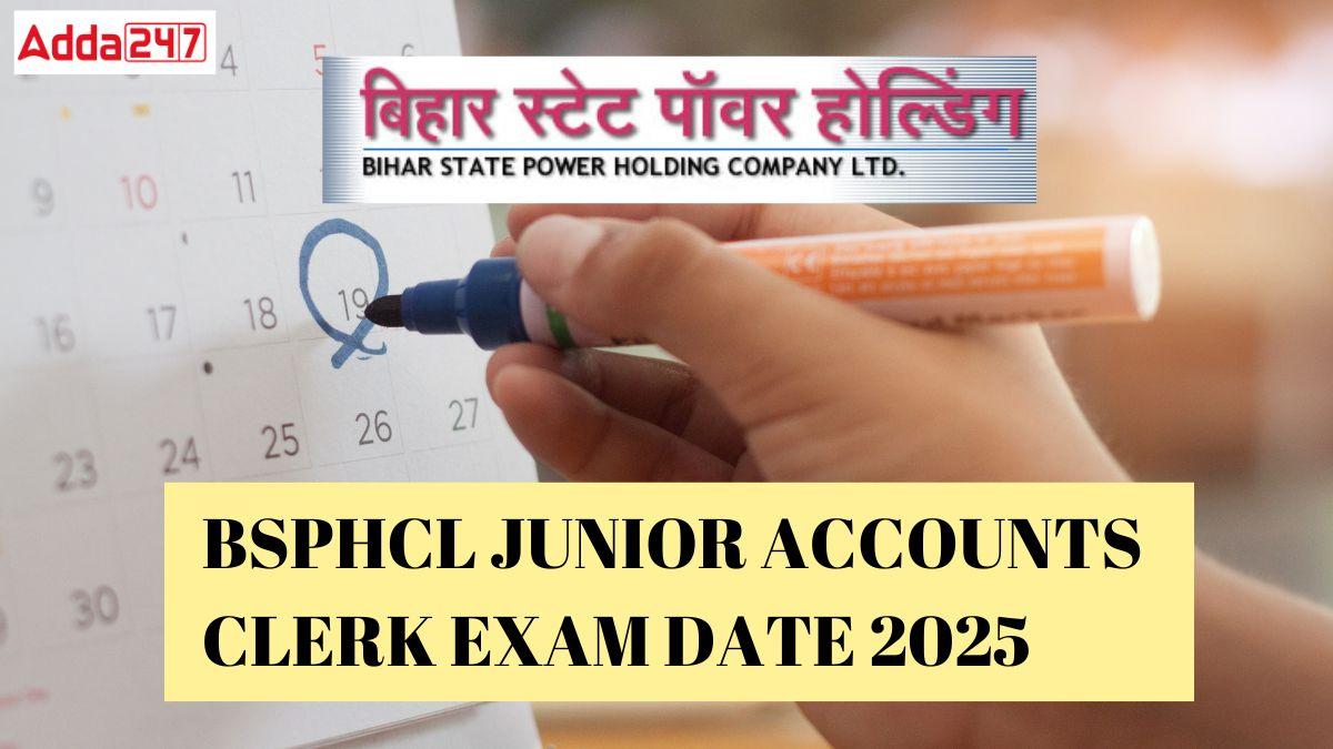 BSPHCL Junior Accounts Clerk Exam Date 2025