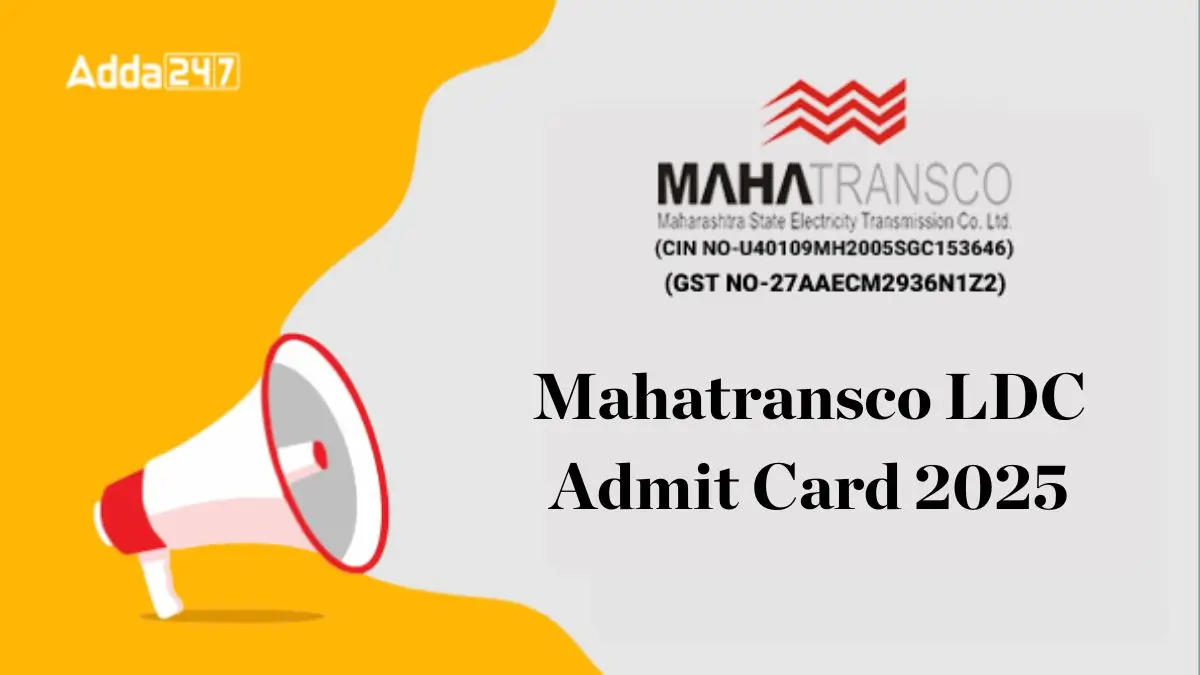 Mahatransco LDC Admit Card 2025