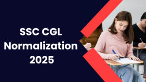 SSC CGL Normalization 2025