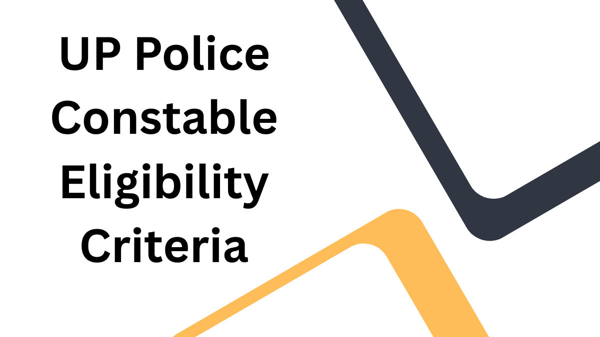 UP Police Constable Eligibility Criteria