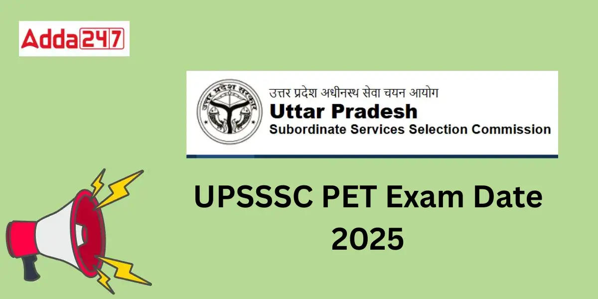 UPSSSC PET Exam Date 2025