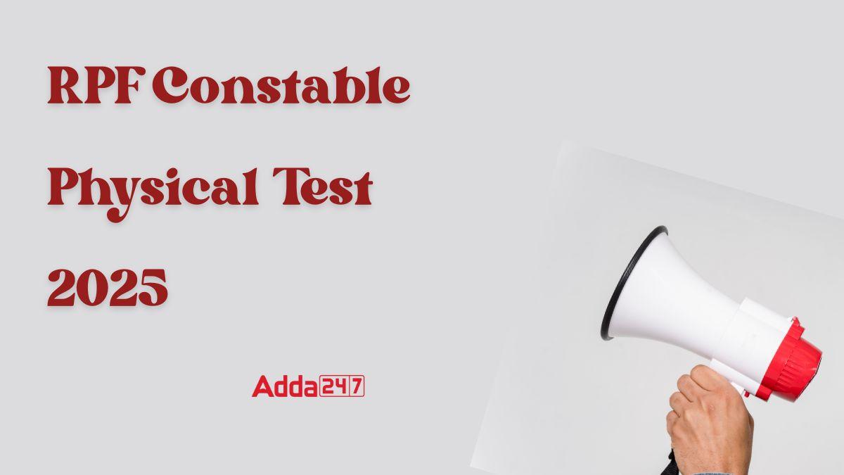RPF Constable Physical Test 2025