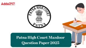 Patna High Court Mazdoor Question Paper 2025