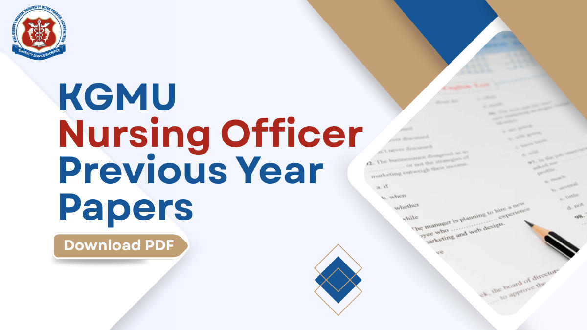 KGMU Nursing Officer Previous Year Papers