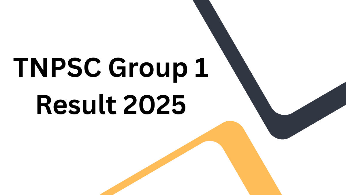 TNPSC Group 1 Result 2025