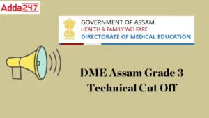 DME Assam Grade 3 Cut Off 2025