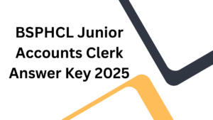 BSPHCL Junior Accounts Clerk Answer Key 2025