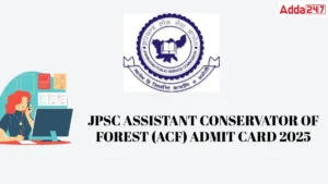 JPSC ACF Admit Card 2025 Out