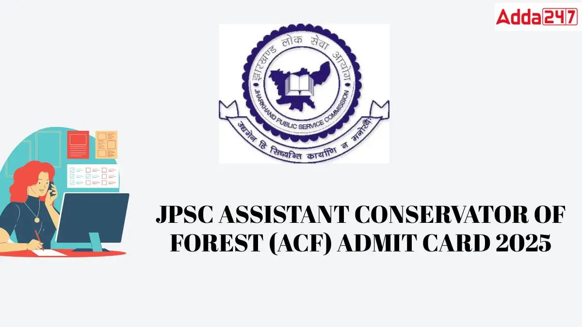 JPSC ACF Admit Card 2025 Out